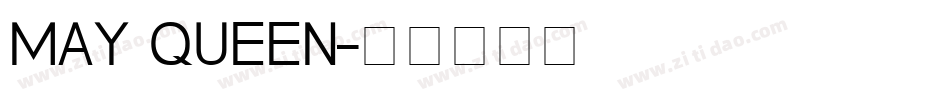 May Queen字体转换